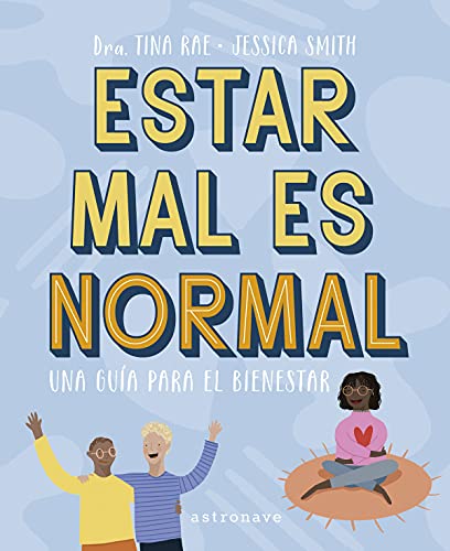 ESTAR MAL ES NORMAL. UNA GUÍA PARA EL BIENESTAR von NORMA EDITORIAL, S.A.