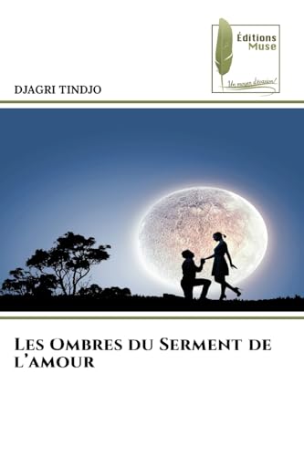 Les Ombres du Serment de l’amour von Éditions Muse