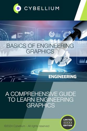 Basics of Engineering Graphics: A Comprehensive Guide to Learn Engineering Graphics Basics of Engineering Graphics: A Comprehensive Guide to Learn Engineering Graphics von Independently published
