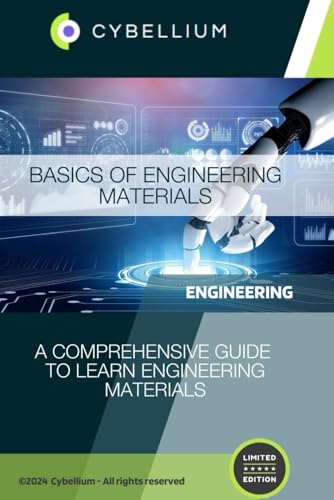 Basics of Engineering Materials: A Comprehensive Guide to Learn Engineering Materials Basics of Engineering Materials: A Comprehensive Guide to Learn Engineering Materials von Independently published