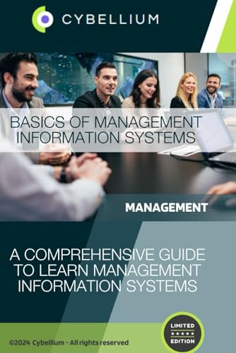 Basics of Management Information Systems: A Comprehensive Guide to Learn Management Information Systems Basics of Management Information Systems: A Comprehensive Guide to Learn Management Information Systems von Independently published