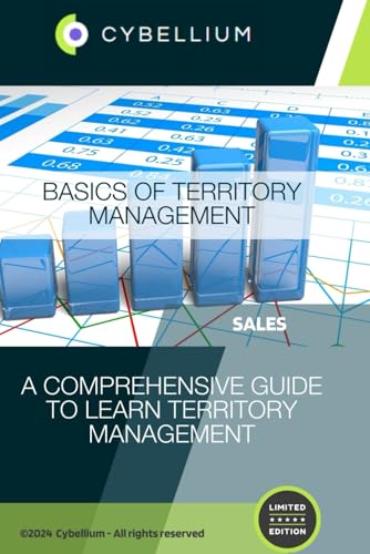 Basics of Territory Management: A Comprehensive Guide to Learn Territory Management Basics of Territory Management: A Comprehensive Guide to Learn Territory Management von Independently published