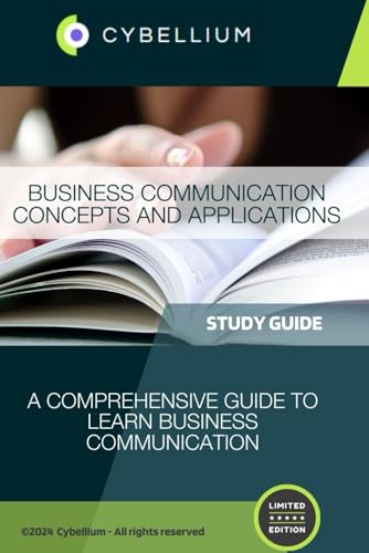 Business Communication Concepts and Applications: A Comprehensive Guide to Learn Business Communication Business Communication Concepts and Applications: A Comprehensive Guide to Learn Business Communication von Independently published