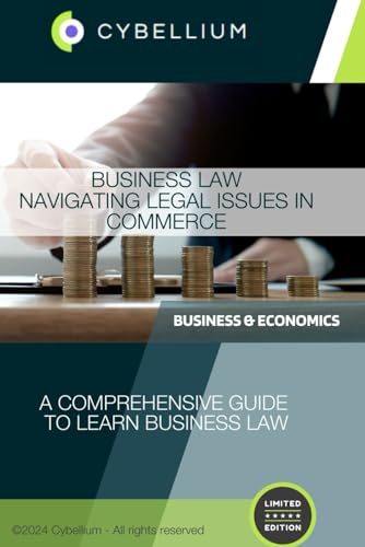 Business Law: Navigating Legal Issues in Commerce Business Law: Navigating Legal Issues in Commerce von Independently published