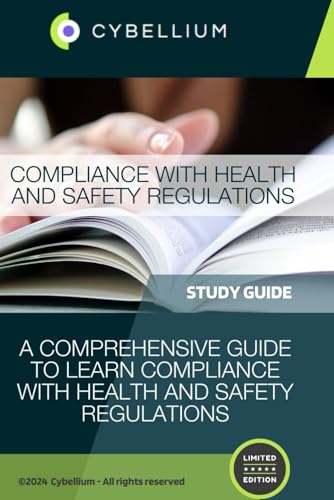 Compliance with Health and Safety Regulations: A Comprehensive Guide to Learn Compliance with Health and Safety Regulations Compliance with Health and Safety Regulations: A Comprehensive Guide to Learn Compliance with Health and Safety Regulations von Independently published