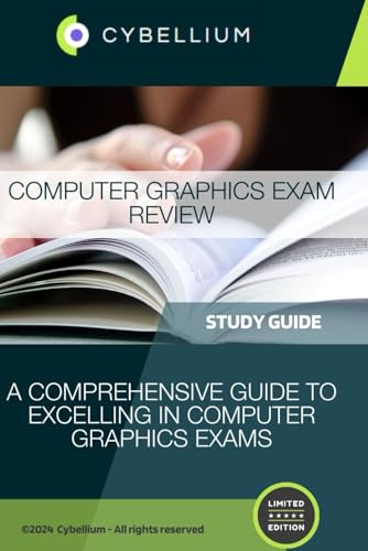 Computer Graphics Exam Review: A Comprehensive Guide to Excelling in Computer Graphics Exams Computer Graphics Exam Review: A Comprehensive Guide to Excelling in Computer Graphics Exams von Independently published