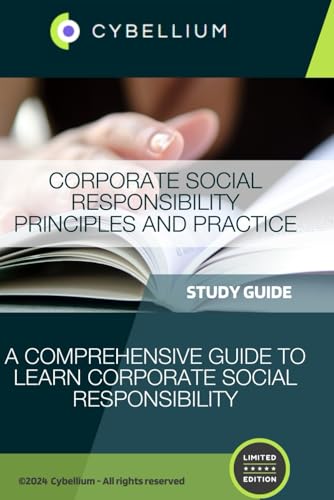 Corporate Social Responsibility Principles and Practice: A Comprehensive Guide to Learn Corporate Social Responsibility Corporate Social Responsibility Principles and Practice: A Comprehensive Guide to Learn Corporate Social Responsibility von Independently published