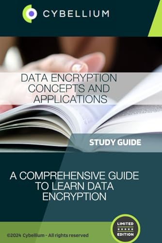 Data Encryption Concepts and Applications: A Comprehensive Guide to Learn Data Encryption Data Encryption Concepts and Applications: A Comprehensive Guide to Learn Data Encryption von Independently published