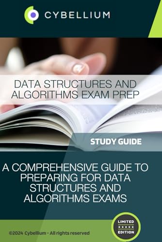 Data Structures and Algorithms Exam Prep: A Comprehensive Guide to Preparing for Data Structures and Algorithms Exams Data Structures and Algorithms Exam Prep: A Comprehensive Guide to Preparing for Data Structures and Algorithms Exams von Independently published