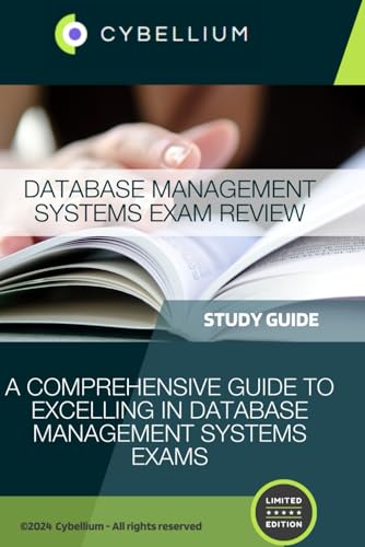 Database Management Systems Exam Review: A Comprehensive Guide to Excelling in Database Management Systems Exams Database Management Systems Exam Review: A Comprehensive Guide to Excelling in Database Management Systems Exams von Independently published