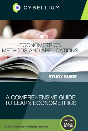 Econometrics Methods and Applications: A Comprehensive Guide to Learn Econometrics Econometrics Methods and Applications: A Comprehensive Guide to Learn Econometrics von Independently published