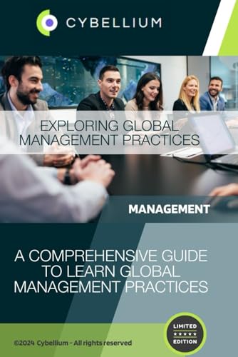 Exploring Global Management Practices: A Comprehensive Guide to Learn Global Management Practices Exploring Global Management Practices: A Comprehensive Guide to Learn Global Management Practices von Independently published