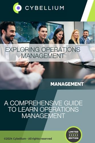 Exploring Operations Management: A Comprehensive Guide to Learn Operations Management Exploring Operations Management: A Comprehensive Guide to Learn Operations Management von Independently published