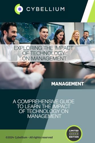 Exploring the Impact of Technology on Management Exploring the Impact of Technology on Management von Independently published