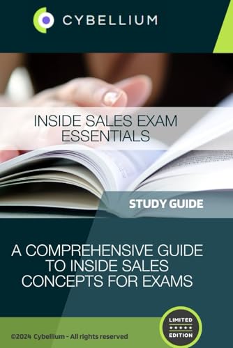 Inside Sales Exam Essentials: A Comprehensive Guide to Inside Sales Concepts for Exams Inside Sales Exam Essentials: A Comprehensive Guide to Inside Sales Concepts for Exams von Independently published