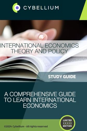 International Economics Theory and Policy: A Comprehensive Guide to Learn International Economics International Economics Theory and Policy: A Comprehensive Guide to Learn International Economics von Independently published