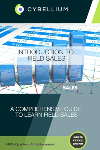 Introduction to Field Sales: A Comprehensive Guide to Learn Field Sales Introduction to Field Sales: A Comprehensive Guide to Learn Field Sales von Independently published