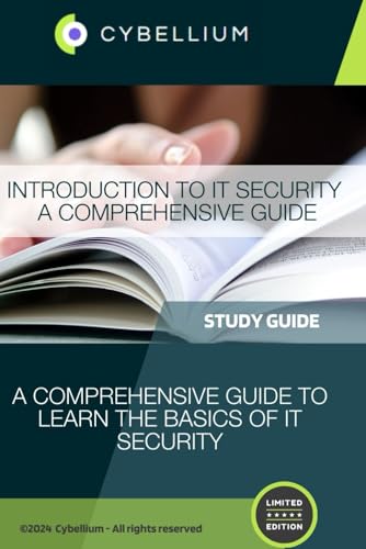 Introduction to IT Security A Comprehensive Guide: A Comprehensive Guide to Learn the basics of IT Security Introduction to IT Security A Comprehensive Guide: A Comprehensive Guide to Learn the basics of IT Security von Independently published