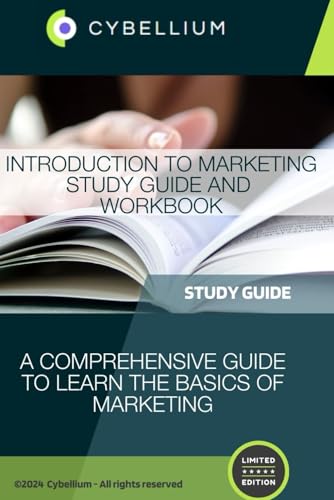 Introduction to Marketing Study Guide and Workbook: A Comprehensive Guide to Learn the Basics of Marketing Introduction to Marketing Study Guide and Workbook: A Comprehensive Guide to Learn the Basics of Marketing von Independently published