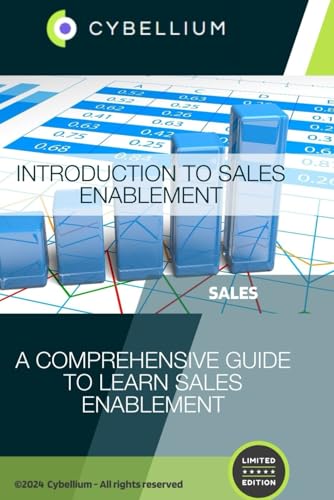 Introduction to Sales Enablement: A Comprehensive Guide to Learn Sales Enablement Introduction to Sales Enablement: A Comprehensive Guide to Learn Sales Enablement von Independently published