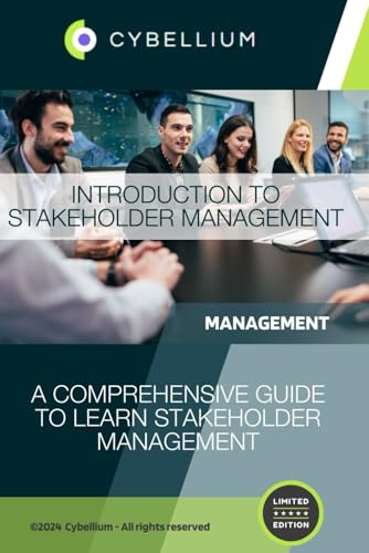Introduction to Stakeholder Management: A Comprehensive Guide to Learn Stakeholder Management Introduction to Stakeholder Management: A Comprehensive Guide to Learn Stakeholder Management von Independently published