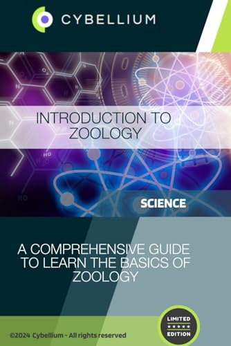 Introduction to Zoology: A Comprehensive Guide to Learn the Basics of Zoology Introduction to Zoology: A Comprehensive Guide to Learn the Basics of Zoology von Independently published