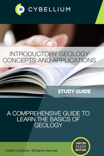 Introductory Geology Concepts and Applications: A Comprehensive Guide to Learn the Basics of Geology Introductory Geology Concepts and Applications: A Comprehensive Guide to Learn the Basics of Geology von Independently published