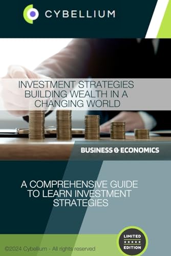 Investment Strategies: Building Wealth in a Changing World Investment Strategies: Building Wealth in a Changing World von Independently published