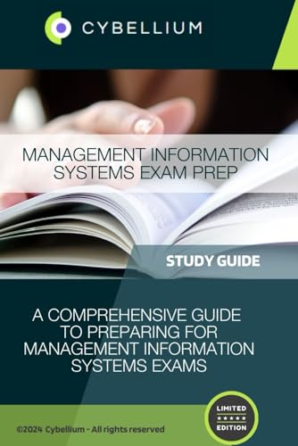 Management Information Systems Exam Prep: A Comprehensive Guide to Preparing for Management Information Systems Exams Management Information Systems Exam Prep: A Comprehensive Guide to Preparing for Management Information Systems Exams von Independently published