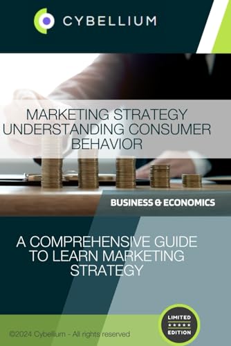 Marketing Strategy: Understanding Consumer Behavior Marketing Strategy: Understanding Consumer Behavior von Independently published