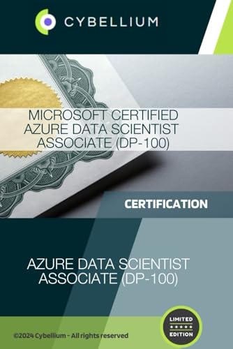 Microsoft Certified Azure Data Scientist Associate (DP-100) von Independently published