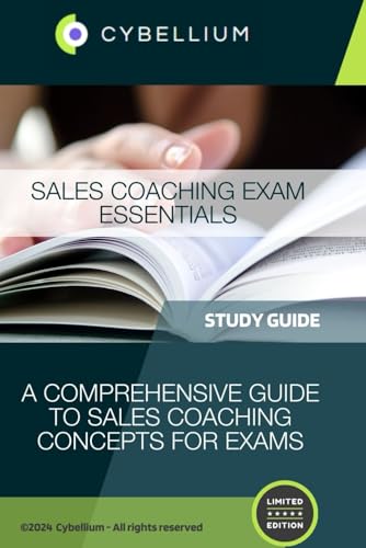 Sales Coaching Exam Essentials: A Comprehensive Guide to Sales Coaching Concepts for Exams Sales Coaching Exam Essentials: A Comprehensive Guide to Sales Coaching Concepts for Exams von Independently published