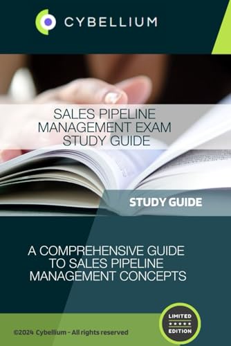 Sales Pipeline Management Exam Study Guide Sales Pipeline Management Exam Study Guide von Independently published