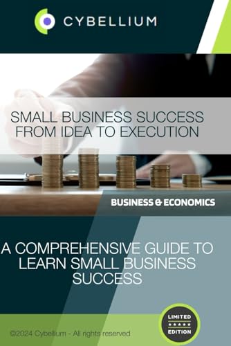 Small Business Success From Idea to Execution: A Comprehensive Guide to Learn Small Business Success Small Business Success From Idea to Execution: A Comprehensive Guide to Learn Small Business Success von Independently published