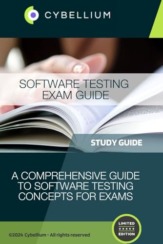Software Testing Exam Guide: A Comprehensive Guide to Software Testing Concepts for Exams Software Testing Exam Guide: A Comprehensive Guide to Software Testing Concepts for Exams von Independently published