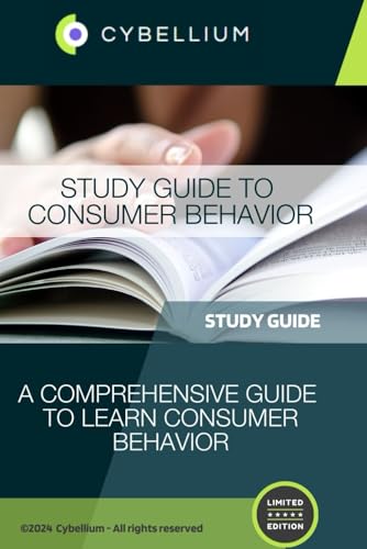 Study Guide to Consumer Behavior: A Comprehensive Guide to Learn Consumer Behavior Study Guide to Consumer Behavior: A Comprehensive Guide to Learn Consumer Behavior von Independently published