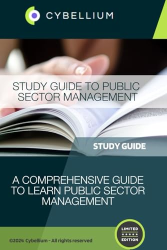 Study Guide to Public Sector Management: A Comprehensive Guide to Learn Public Sector Management von Independently published