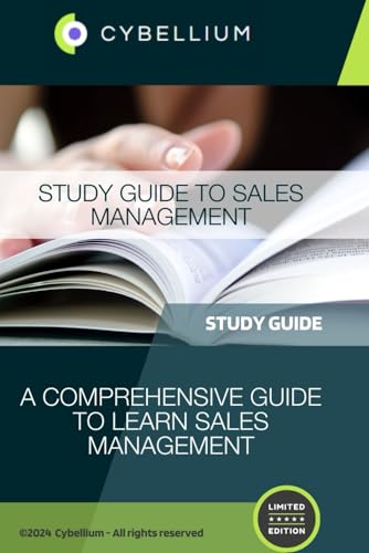 Study Guide to Sales Management: A Comprehensive Guide to Learn Sales Management Study Guide to Sales Management: A Comprehensive Guide to Learn Sales Management von Independently published