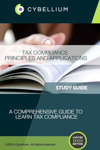 Tax Compliance: Principles and Applications Tax Compliance: Principles and Applications von Independently published