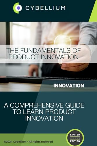 The Fundamentals of Product Innovation: A Comprehensive Guide to Learn Product Innovation The Fundamentals of Product Innovation: A Comprehensive Guide to Learn Product Innovation von Independently published