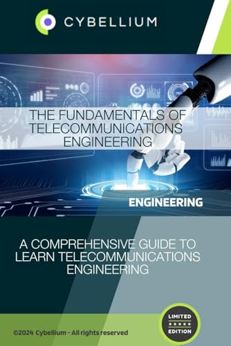 The Fundamentals of Telecommunications Engineering The Fundamentals of Telecommunications Engineering von Independently published