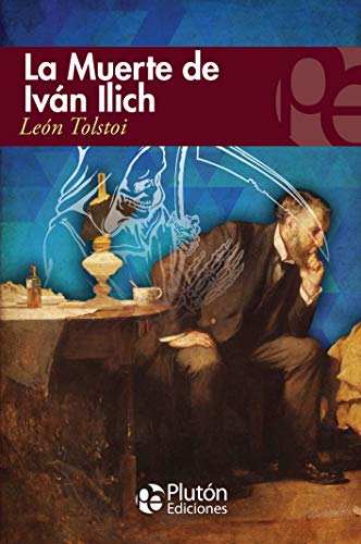 La Muerte de Iván Ilich (Colección Eterna, Band 1) von PlutÃ³n Ediciones