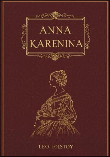 Anna Karenina Anna Karenina von Independently published