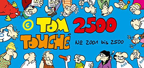 Tom Touché 2500 von Lappan Verlag