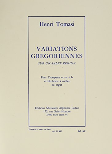 VARIATIONS GREGORIENNES SUR UN SALVE REGINA TROMPETTE ET ORGUE