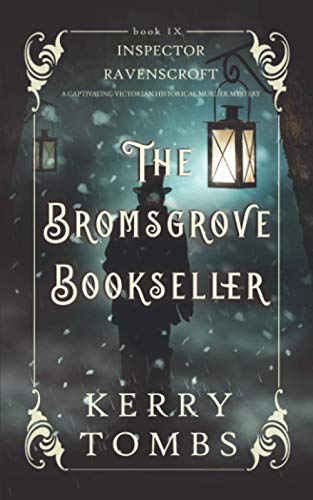 THE BROMSGROVE BOOKSELLER a captivating Victorian historical murder mystery (Inspector Ravenscroft Detective Mysteries, Band 9) von Joffe Books