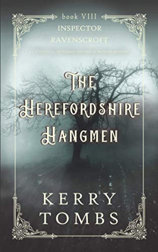 THE HEREFORDSHIRE HANGMEN a captivating Victorian historical murder mystery (Inspector Ravenscroft Detective Mysteries, Band 8) von Joffe Books