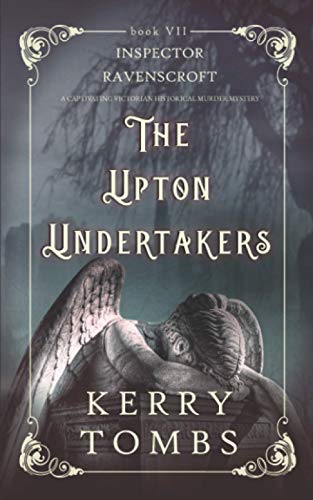 THE UPTON UNDERTAKERS a captivating Victorian historical murder mystery (Inspector Ravenscroft Detective Mysteries, Band 7)