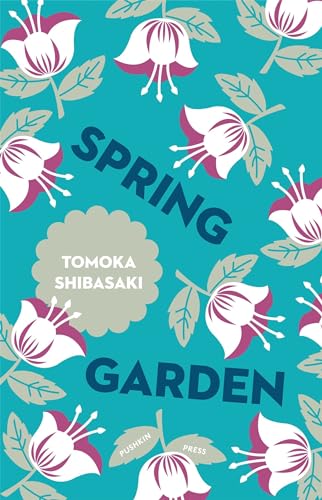 Spring Garden (Japanese Novellas) von Pushkin Press