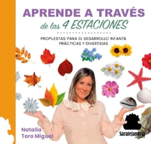 APRENDE A TRAVÉS DE LAS 4 ESTACIONES: PROPUESTAS PRÁCTICAS Y DIVERTIDAS PARA EL DESARROLLO INFANTIL APRENDE A TRAVÉS DE LAS 4 ESTACIONES: PROPUESTAS PRÁCTICAS Y DIVERTIDAS PARA EL DESARROLLO INFANTIL von Sar Alejandria Ediciones